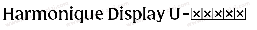 Harmonique Display U字体转换
